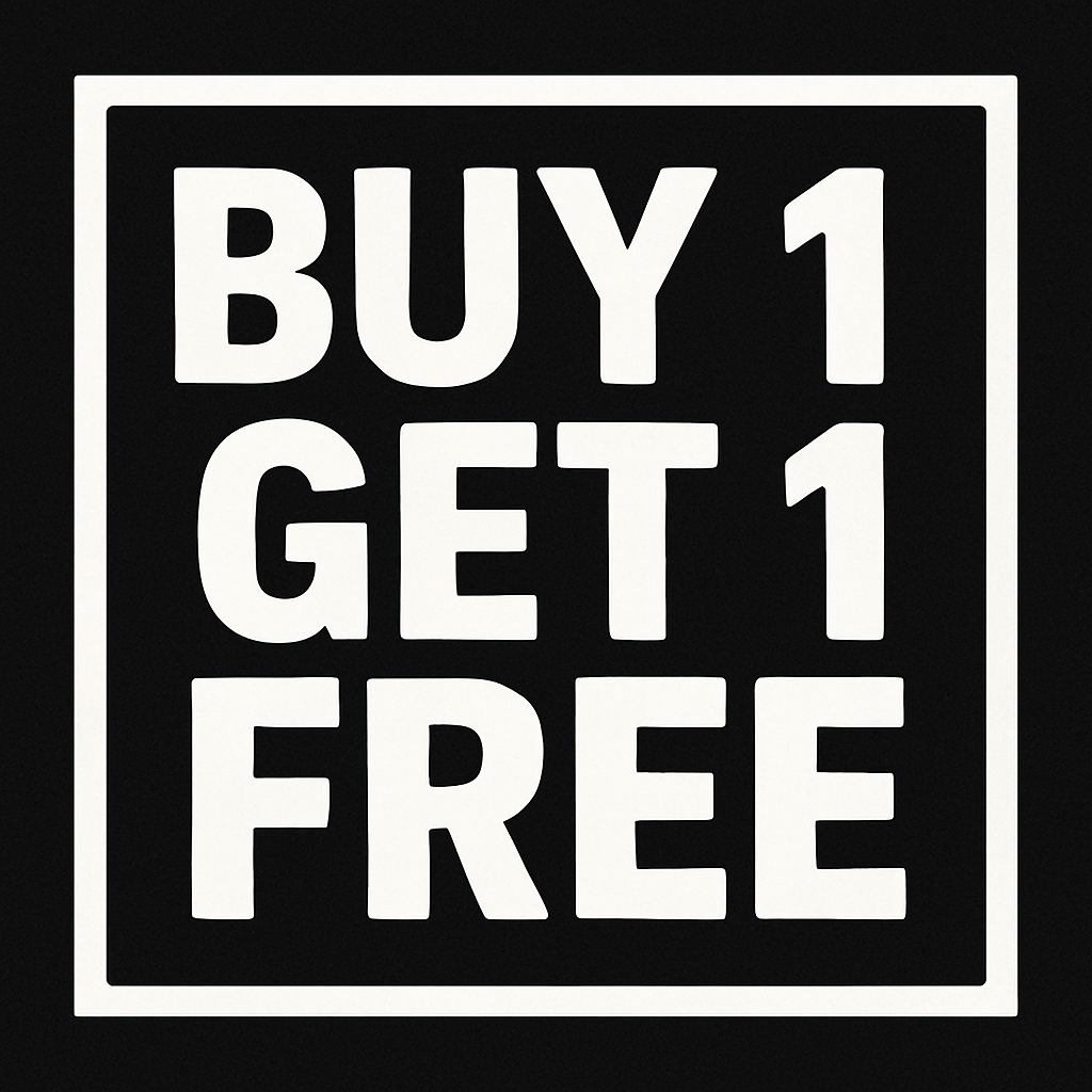 BUY 1 GET 1 FREE