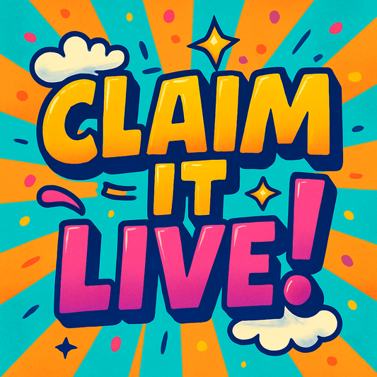 CLAIM IT LIVE