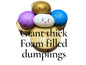 Giant Large Thick Clay/dough Filled Dumplings 20cm